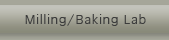 Milling/Baking Lab